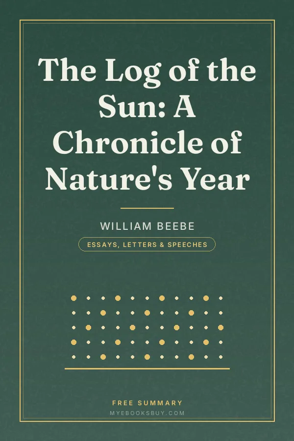 Cover of The Log of the Sun: A Chronicle of Nature's Year