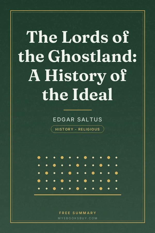 Cover of The Lords of the Ghostland: A History of the Ideal
