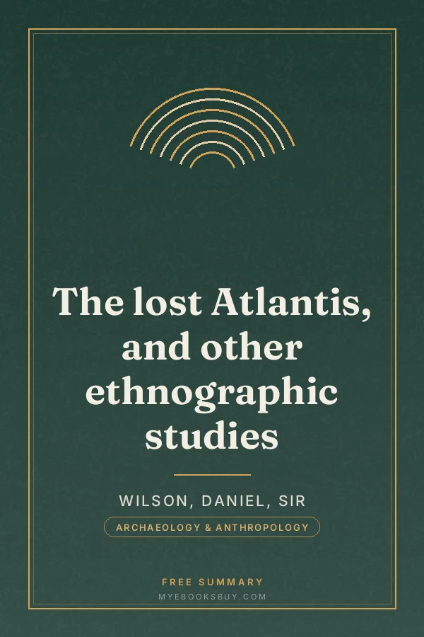 Cover of The lost Atlantis, and other ethnographic studies