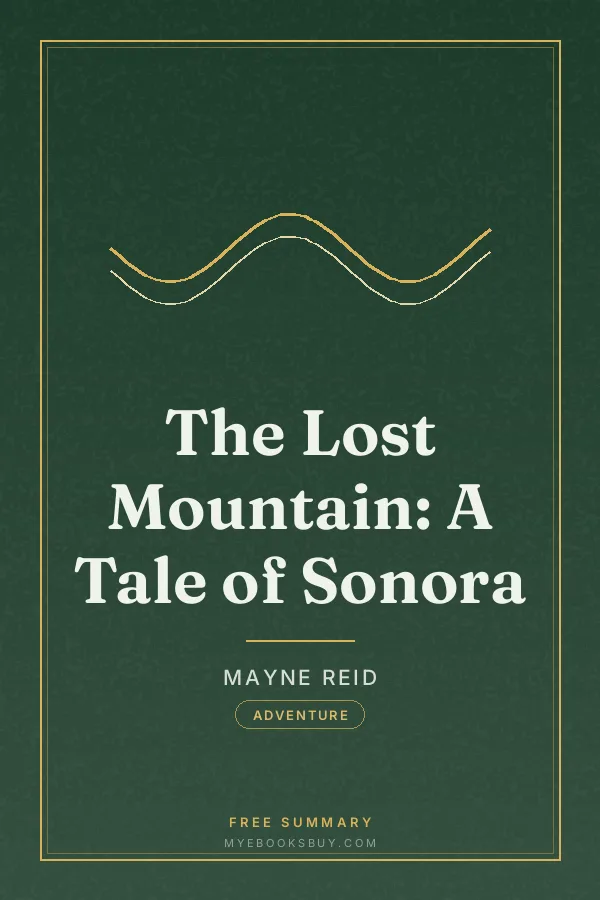 Cover of The Lost Mountain: A Tale of Sonora