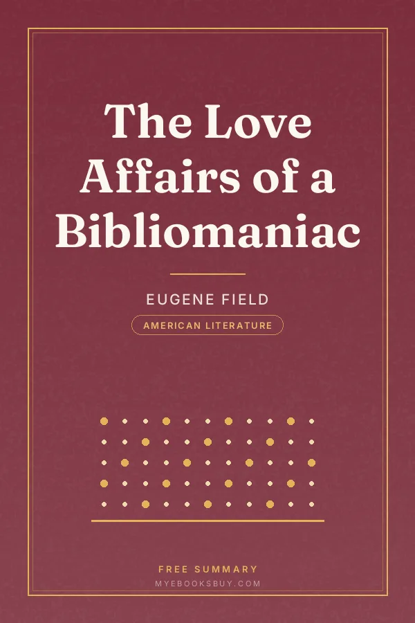 Cover of The Love Affairs of a Bibliomaniac