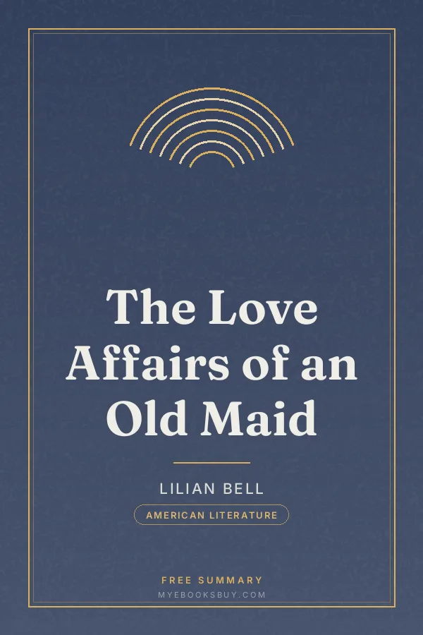 Cover of The Love Affairs of an Old Maid