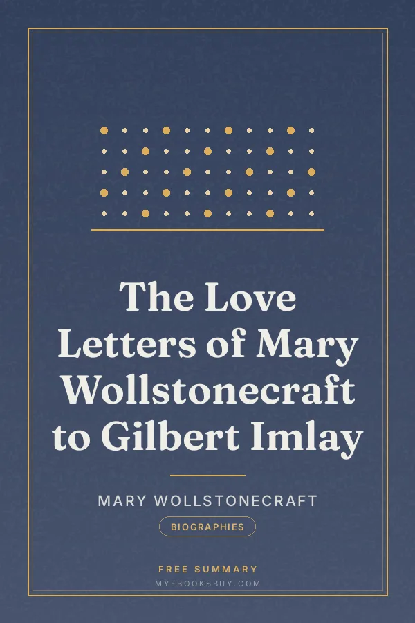 Cover of The Love Letters of Mary Wollstonecraft to Gilbert Imlay