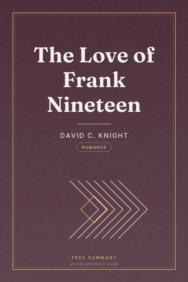 Cover of The Love of Frank Nineteen