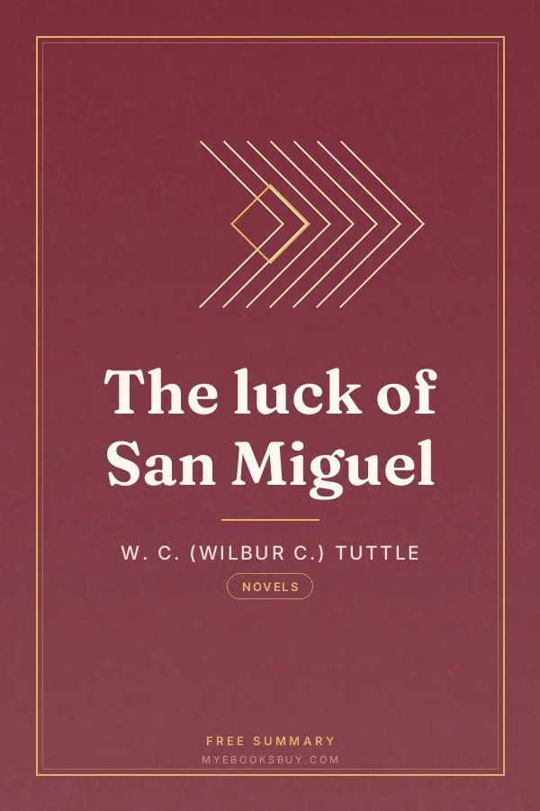 Cover of The luck of San Miguel