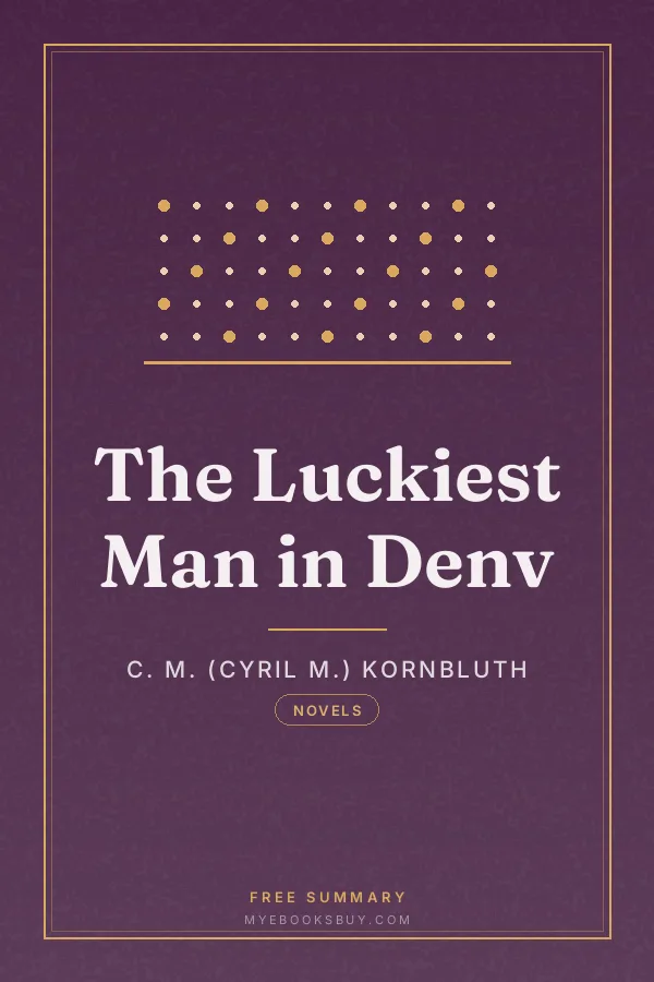 Cover of The Luckiest Man in Denv
