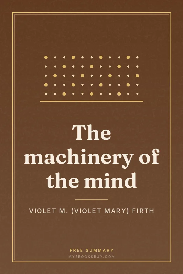 Cover of The machinery of the mind