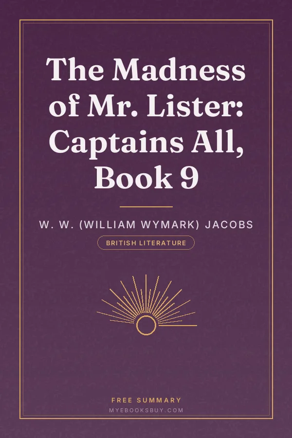 Cover of The Madness of Mr. Lister: Captains All, Book 9