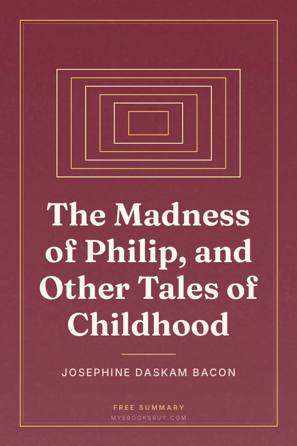 Cover of The Madness of Philip, and Other Tales of Childhood