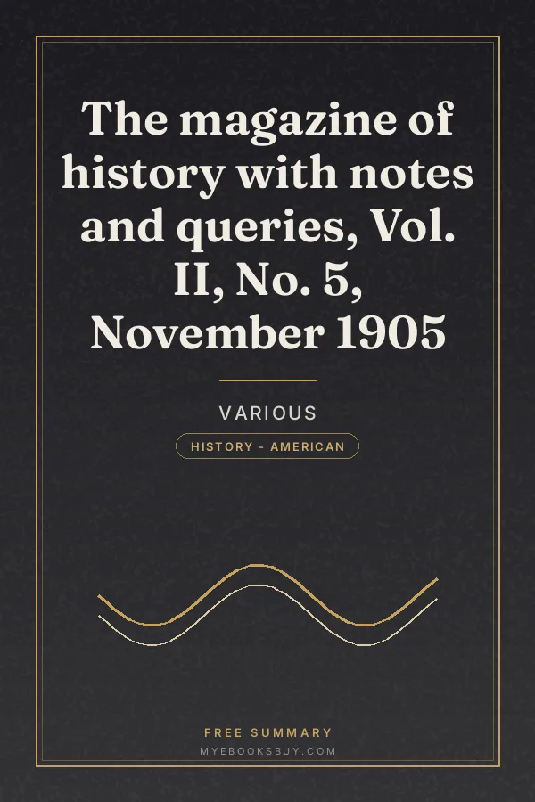Cover of The magazine of history with notes and queries, Vol. II, No. 5, November 1905
