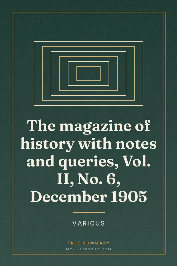 Cover of The magazine of history with notes and queries, Vol. II, No. 6, December 1905