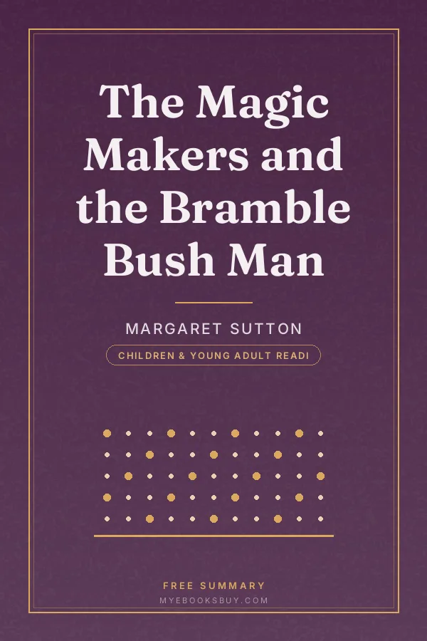 Cover of The Magic Makers and the Bramble Bush Man