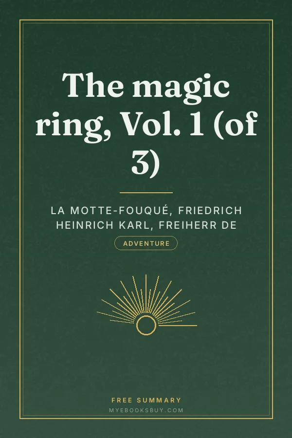 Cover of The magic ring, Vol. 1 (of 3)