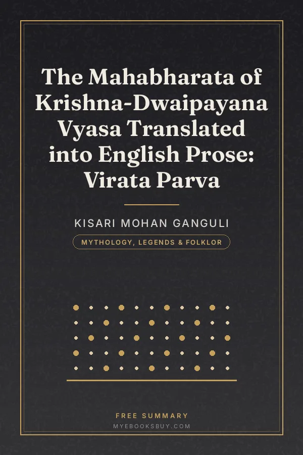 Cover of The Mahabharata of Krishna-Dwaipayana Vyasa Translated into English Prose: Virata Parva