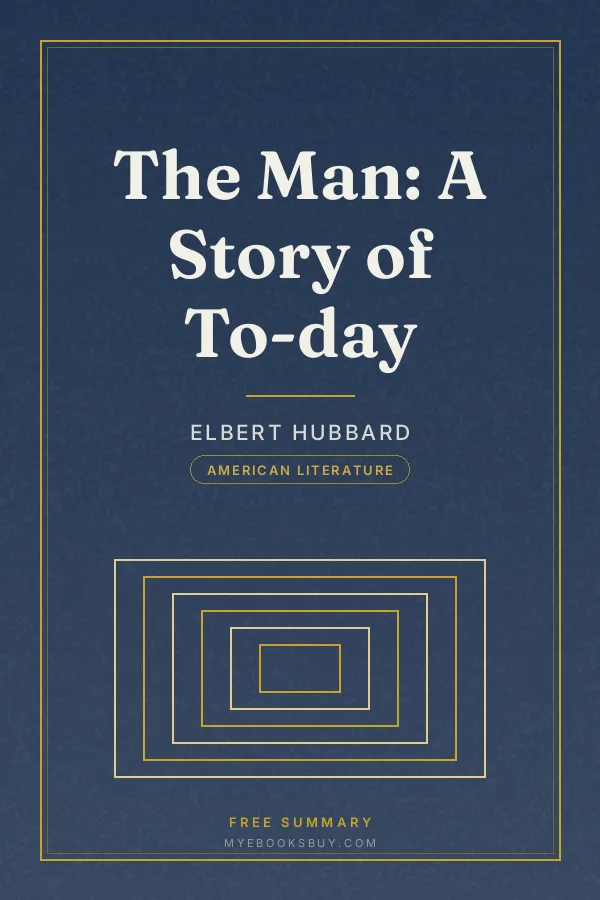 Cover of The Man: A Story of To-day