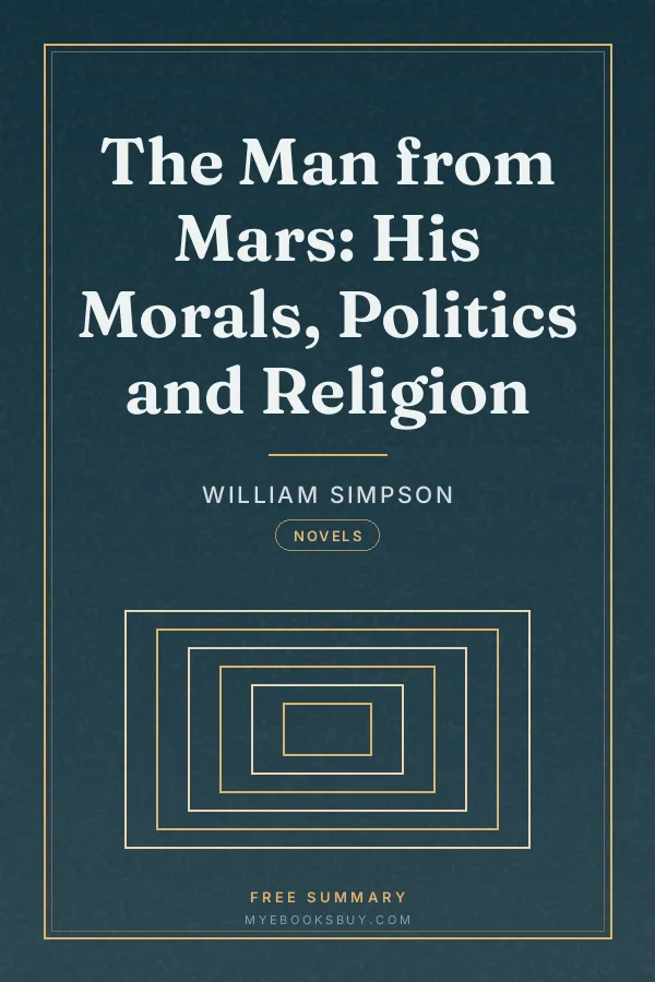Cover of The Man from Mars: His Morals, Politics and Religion