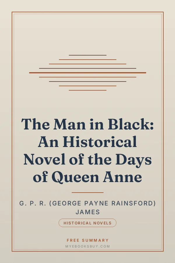 Cover of The Man in Black: An Historical Novel of the Days of Queen Anne