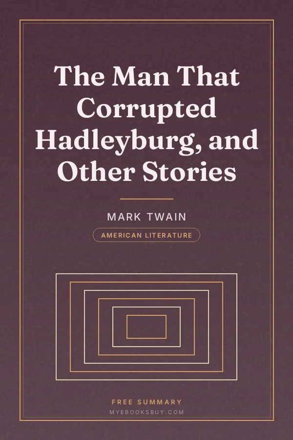 Cover of The Man That Corrupted Hadleyburg, and Other Stories