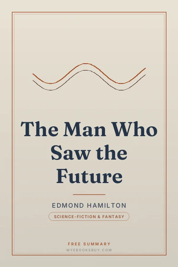 Cover of The Man Who Saw the Future