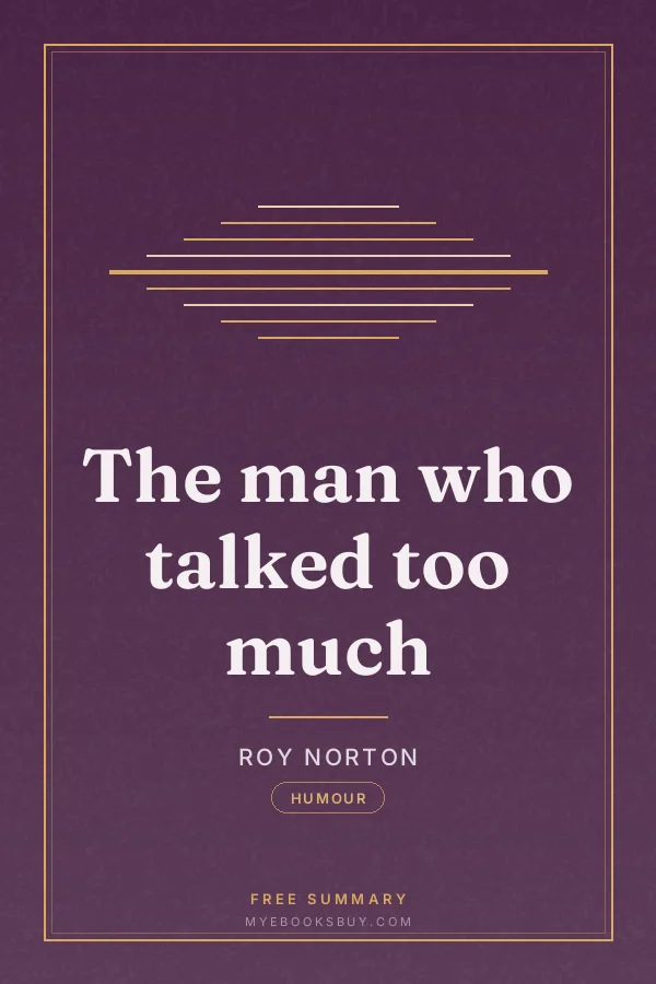 Cover of The man who talked too much