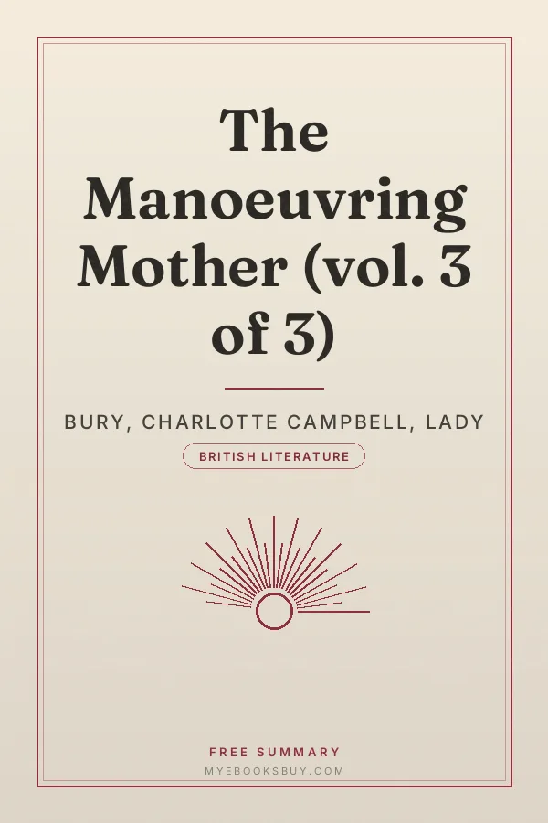 Cover of The Manoeuvring Mother (vol. 3 of 3)