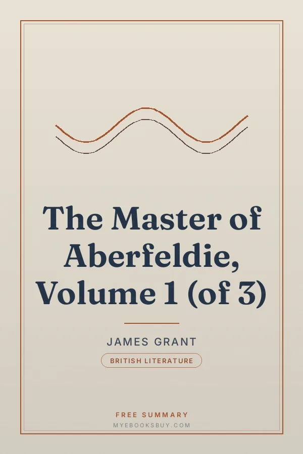 Cover of The Master of Aberfeldie, Volume 1 (of 3)