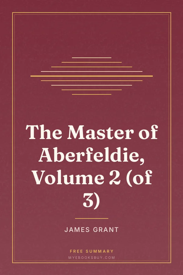 Cover of The Master of Aberfeldie, Volume 2 (of 3)