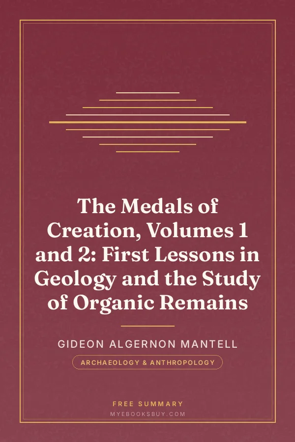 Cover of The Medals of Creation, Volumes 1 and 2: First Lessons in Geology and the Study of Organic Remains