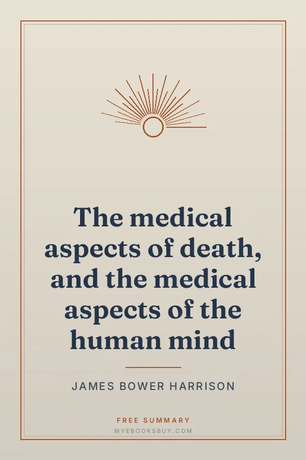 Cover of The medical aspects of death, and the medical aspects of the human mind