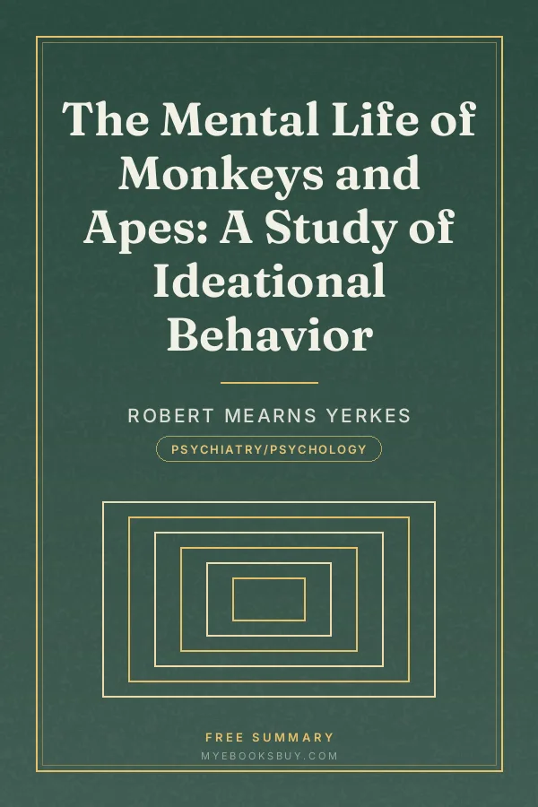 Cover of The Mental Life of Monkeys and Apes: A Study of Ideational Behavior