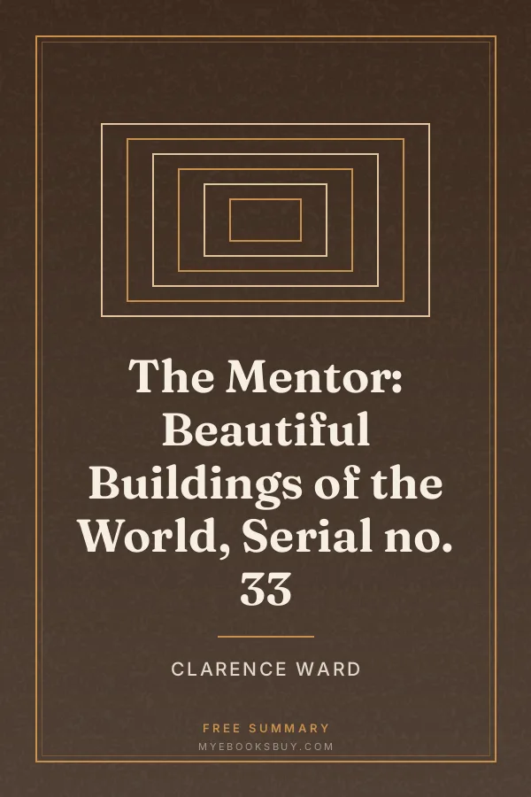 Cover of The Mentor: Beautiful Buildings of the World, Serial no. 33