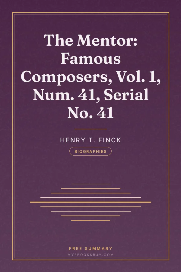 Cover of The Mentor: Famous Composers, Vol. 1, Num. 41, Serial No. 41
