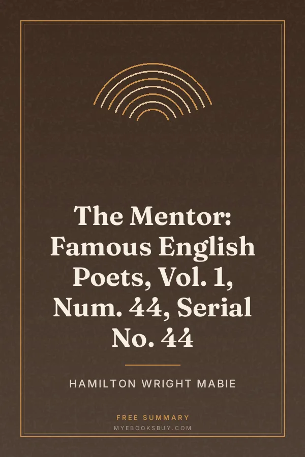 Cover of The Mentor: Famous English Poets, Vol. 1, Num. 44, Serial No. 44