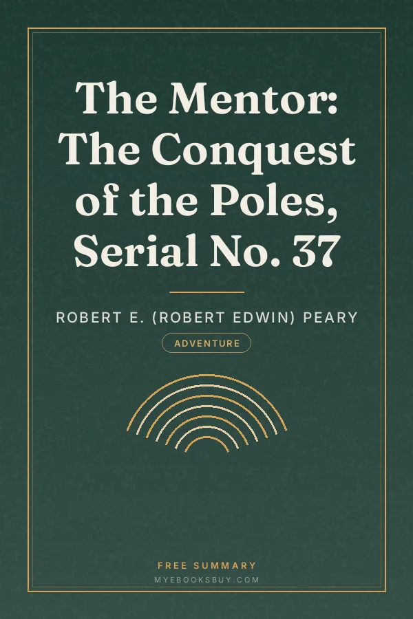 Cover of The Mentor: The Conquest of the Poles, Serial No. 37
