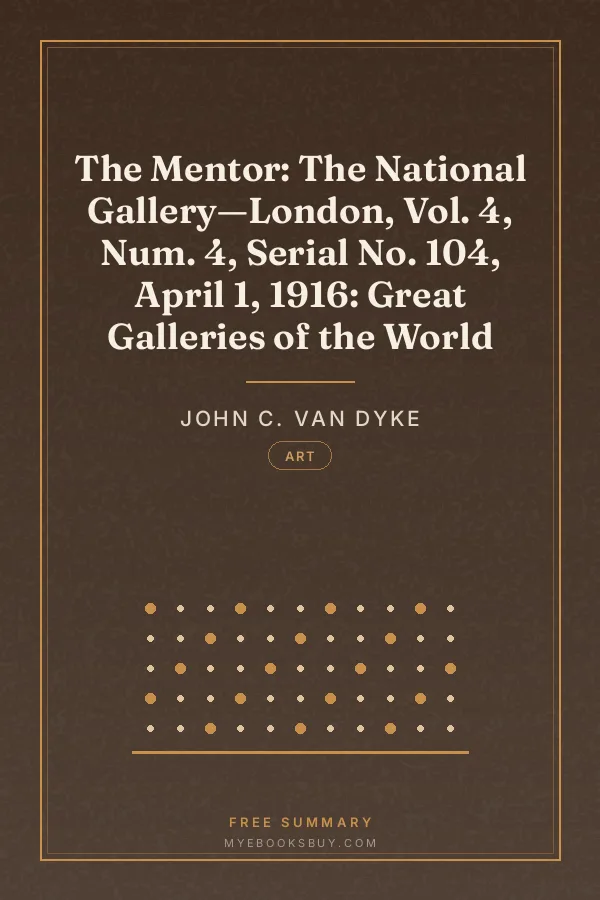 Cover of The Mentor: The National Gallery—London, Vol. 4, Num. 4, Serial No. 104, April 1, 1916: Great Galleries of the World