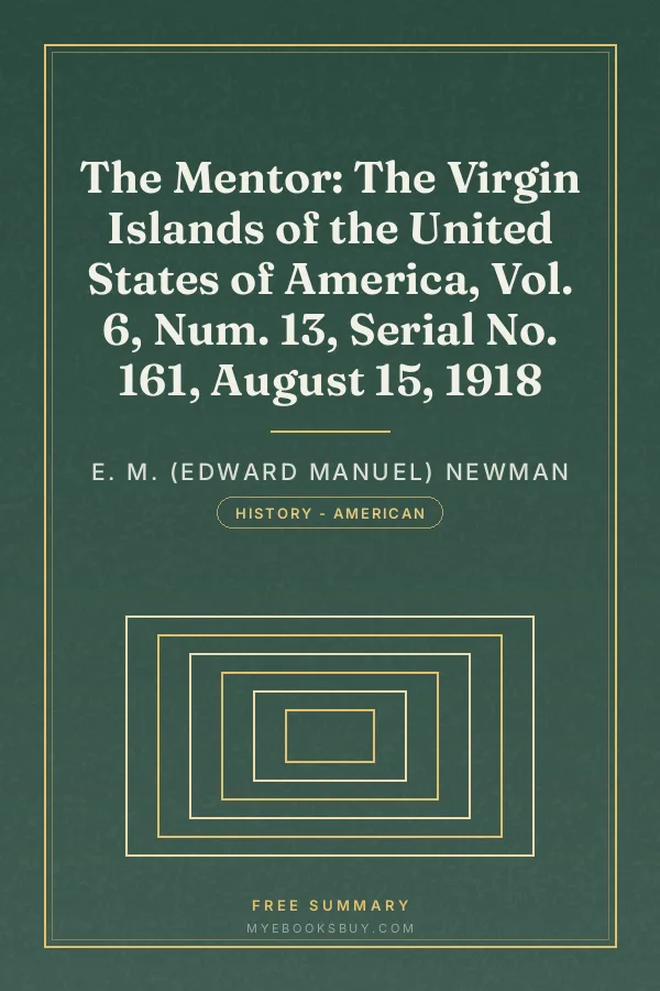 Cover of The Mentor: The Virgin Islands of the United States of America, Vol. 6, Num. 13, Serial No. 161, August 15, 1918