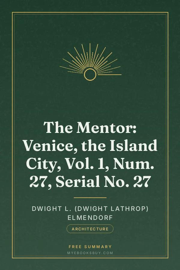 Cover of The Mentor: Venice, the Island City, Vol. 1, Num. 27, Serial No. 27