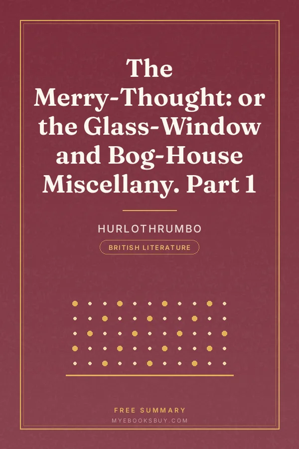Cover of The Merry-Thought: or the Glass-Window and Bog-House Miscellany. Part 1