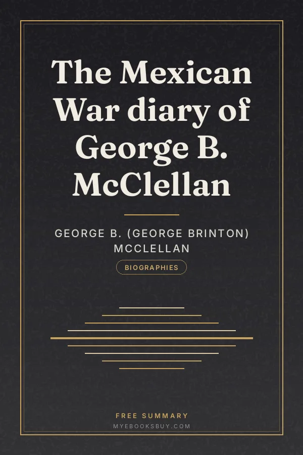 Cover of The Mexican War diary of George B. McClellan