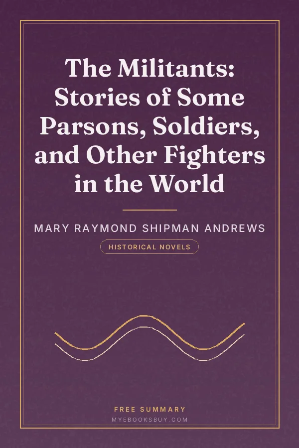 Cover of The Militants: Stories of Some Parsons, Soldiers, and Other Fighters in the World
