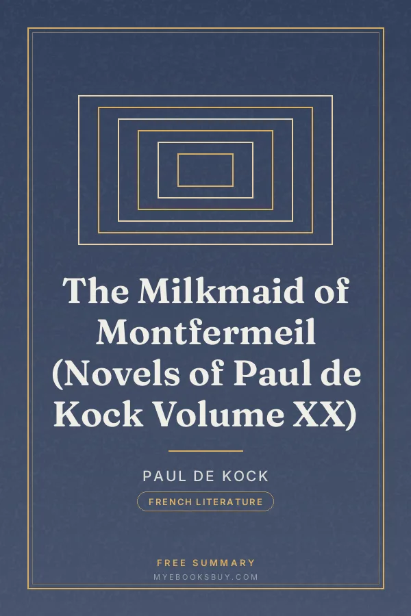 Cover of The Milkmaid of Montfermeil (Novels of Paul de Kock Volume XX)