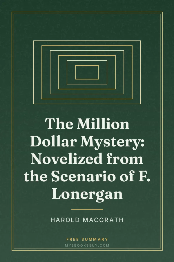 Cover of The Million Dollar Mystery: Novelized from the Scenario of F. Lonergan