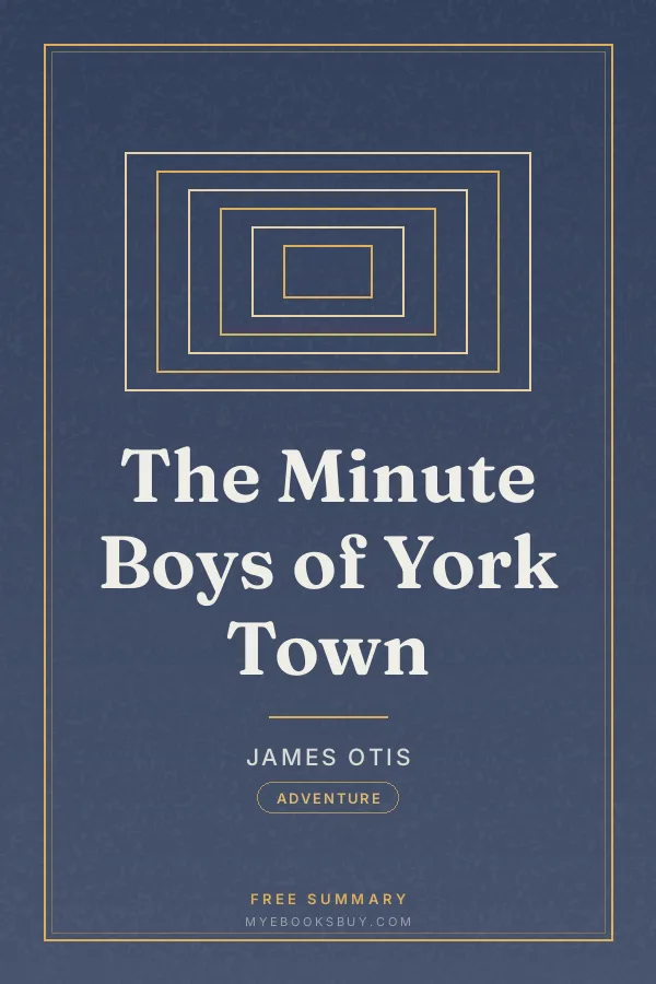Cover of The Minute Boys of York Town