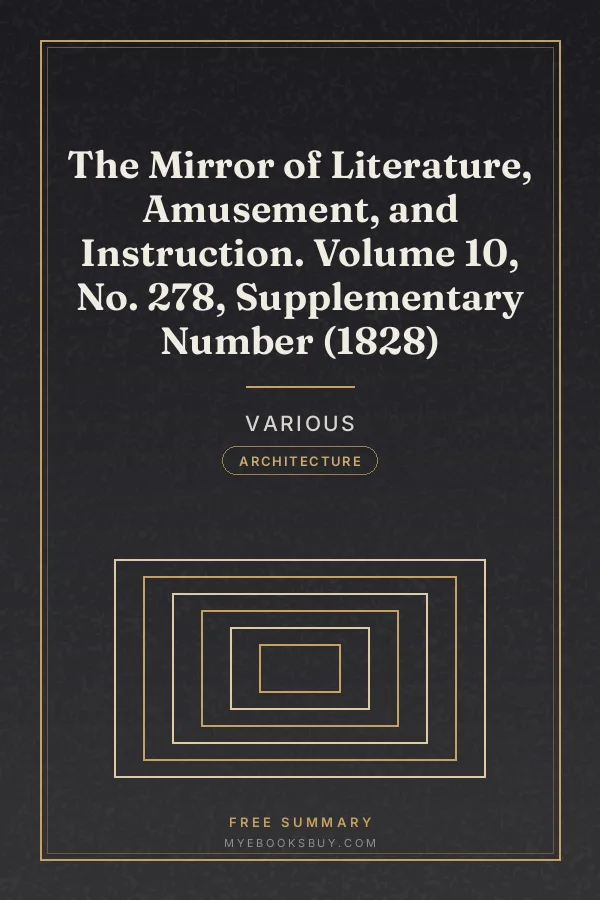 Cover of The Mirror of Literature, Amusement, and Instruction. Volume 10, No. 278, Supplementary Number (1828)