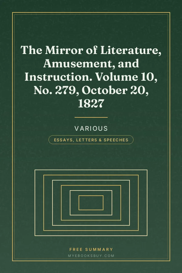 Cover of The Mirror of Literature, Amusement, and Instruction. Volume 10, No. 279, October 20, 1827
