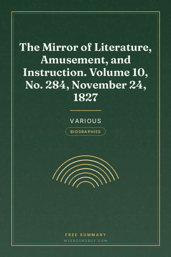 Cover of The Mirror of Literature, Amusement, and Instruction. Volume 10, No. 284, November 24, 1827