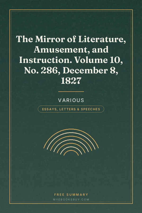 Cover of The Mirror of Literature, Amusement, and Instruction. Volume 10, No. 286, December 8, 1827