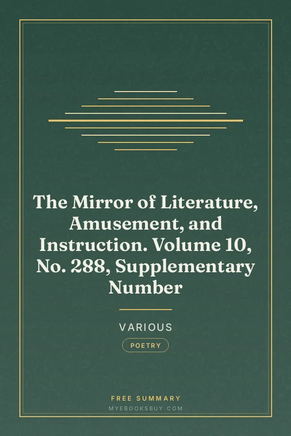 Cover of The Mirror of Literature, Amusement, and Instruction. Volume 10, No. 288, Supplementary Number