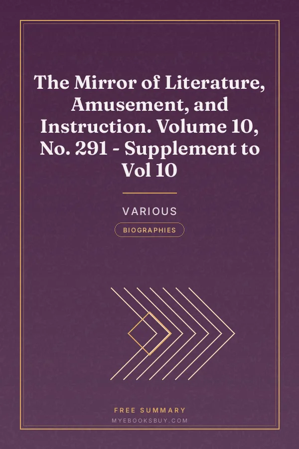 Cover of The Mirror of Literature, Amusement, and Instruction. Volume 10, No. 291 - Supplement to Vol 10