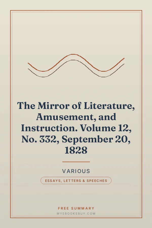 Cover of The Mirror of Literature, Amusement, and Instruction. Volume 12, No. 332, September 20, 1828